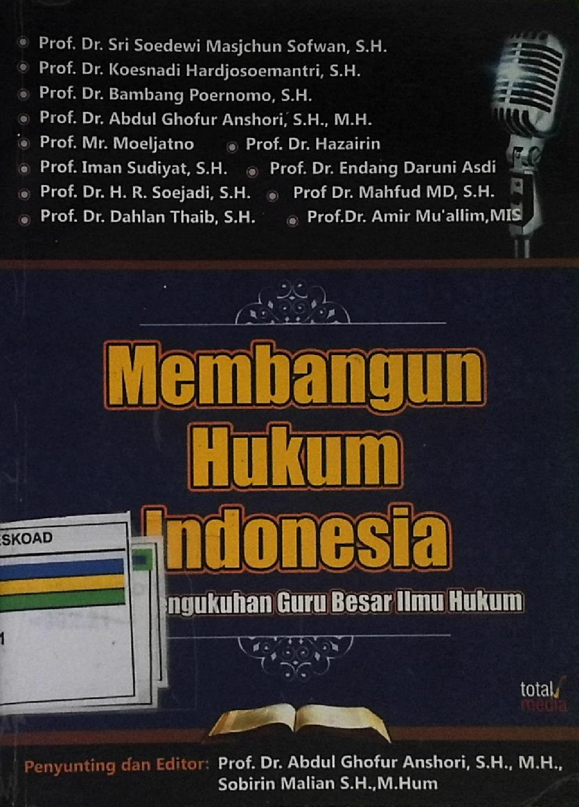 MEMBANGUN HUKUM INDONESIA